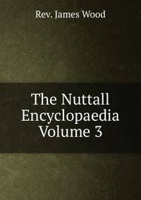 The Nuttall Encyclopaedia Volume 3