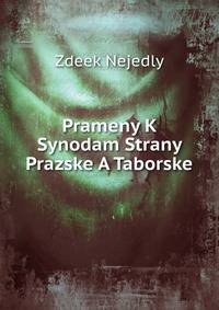 Prameny K Synodam Strany Prazske A Taborske