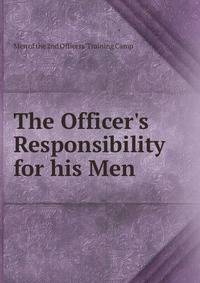 The Officer's Responsibility for his Men