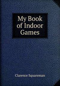 My Book of Indoor Games