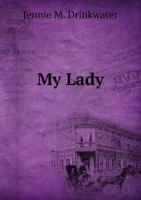 My Lady