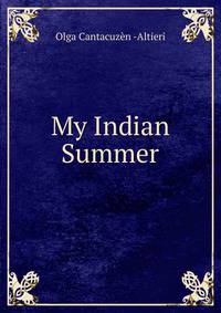 My Indian Summer