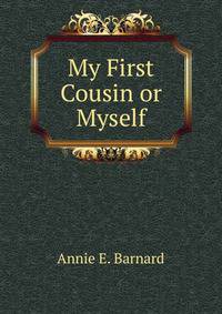 My First Cousin or Myself