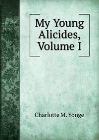 My Young Alicides, Volume I