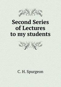 Second Series of Lectures to my students