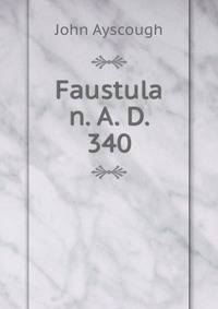 Faustula n. A. D. 340