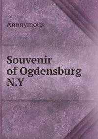 Souvenir of Ogdensburg N.Y