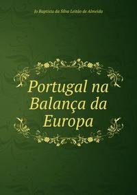 Portugal na Balanca da Europa