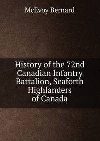 History of the 72nd Canadian Infantry Battalion, Seaforth Highlanders of Canada