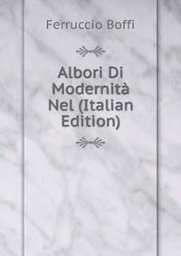 Albori Di Modernita Nel (Italian Edition)