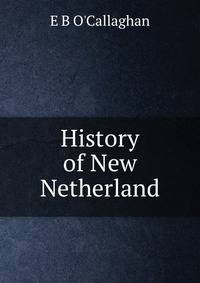 History of New Netherland