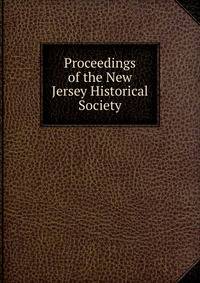 Proceedings of the New Jersey Historical Society