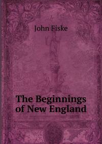 The Beginnings of New England
