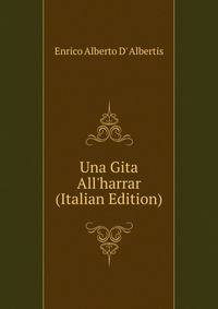 Una Gita All'harrar (Italian Edition)