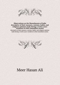 Observations on the Mussulmauns of India