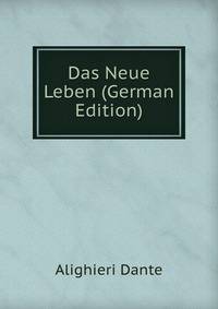 Das Neue Leben (German Edition)