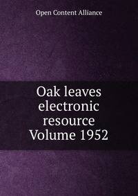 Oak leaves electronic resource Volume 1952