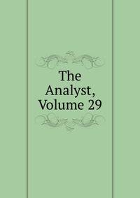 The Analyst, Volume 29