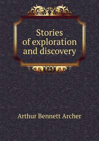 Stories of exploration and discovery