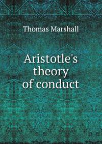Aristotle's theory of conduct