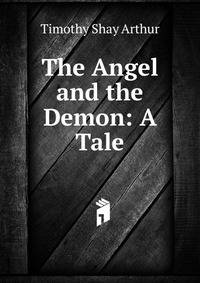 The Angel and the Demon: A Tale