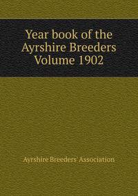 Year book of the Ayrshire Breeders Volume 1902