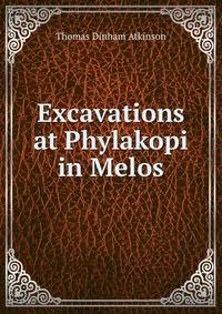 Excavations at Phylakopi in Melos