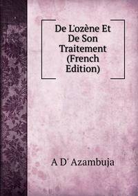 De L'oz?ne Et De Son Traitement (French Edition)