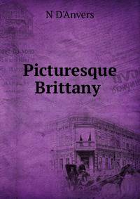 Picturesque Brittany .