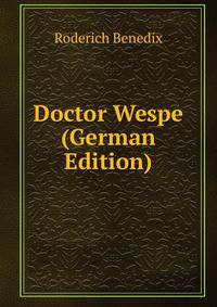 Doctor Wespe (German Edition)