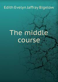 The middle course
