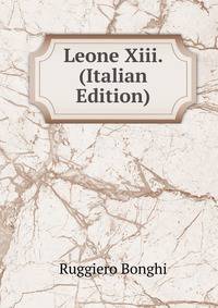 Leone Xiii. (Italian Edition)