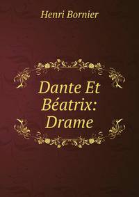 Dante Et Beatrix: Drame