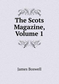 The Scots Magazine, Volume 1