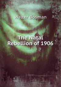The Natal Rebellion of 1906