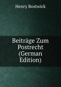Beitrage Zum Postrecht (German Edition)