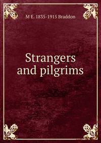 Strangers and pilgrims