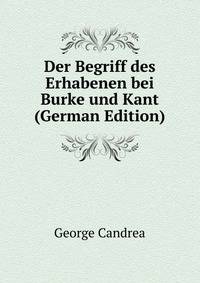 Der Begriff des Erhabenen bei Burke und Kant (German Edition)
