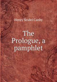 The Prologue, a pamphlet