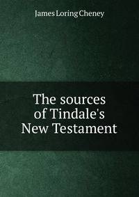 The sources of Tindale's New Testament