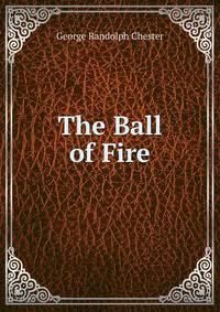 The Ball of Fire
