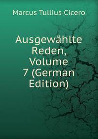 Ausgewahlte Reden, Volume 7 (German Edition)