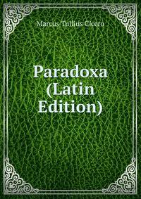Paradoxa (Latin Edition)