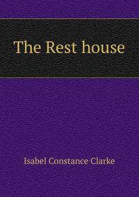 The Rest house