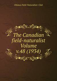 The Canadian field-naturalist Volume v.48 (1934)