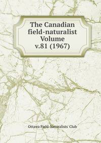 The Canadian field-naturalist Volume v.81 (1967)