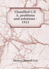 Classified C.P.A. problems and solutions - 1915