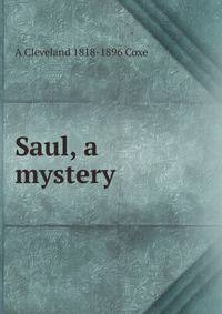 Saul, a mystery