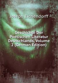 Geschichte Der Poetischen Literatur Deutschlands, Volume 2 (German Edition)