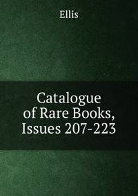 Catalogue of Rare Books, Issues 207-223
